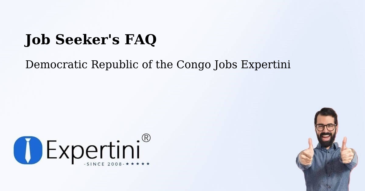 Job Seeker FAQ – Kabare - Democratic Republic of the Congo Jobs Expertini