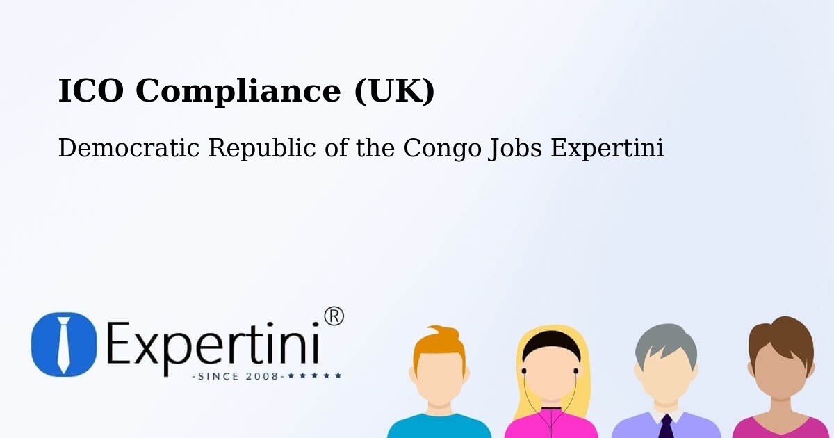 UK Data Protection & ICO Compliance – Kabare - Democratic Republic of the Congo Jobs Expertini