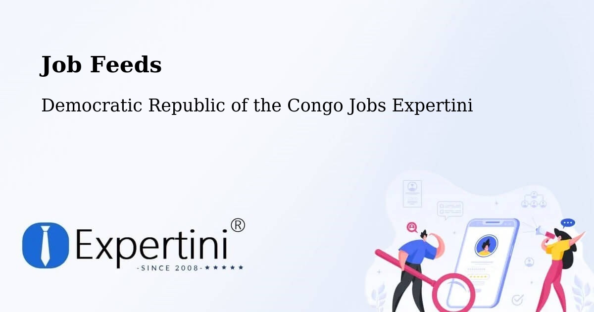 Job Listings Feed – Kabare - Democratic Republic of the Congo Jobs Expertini
