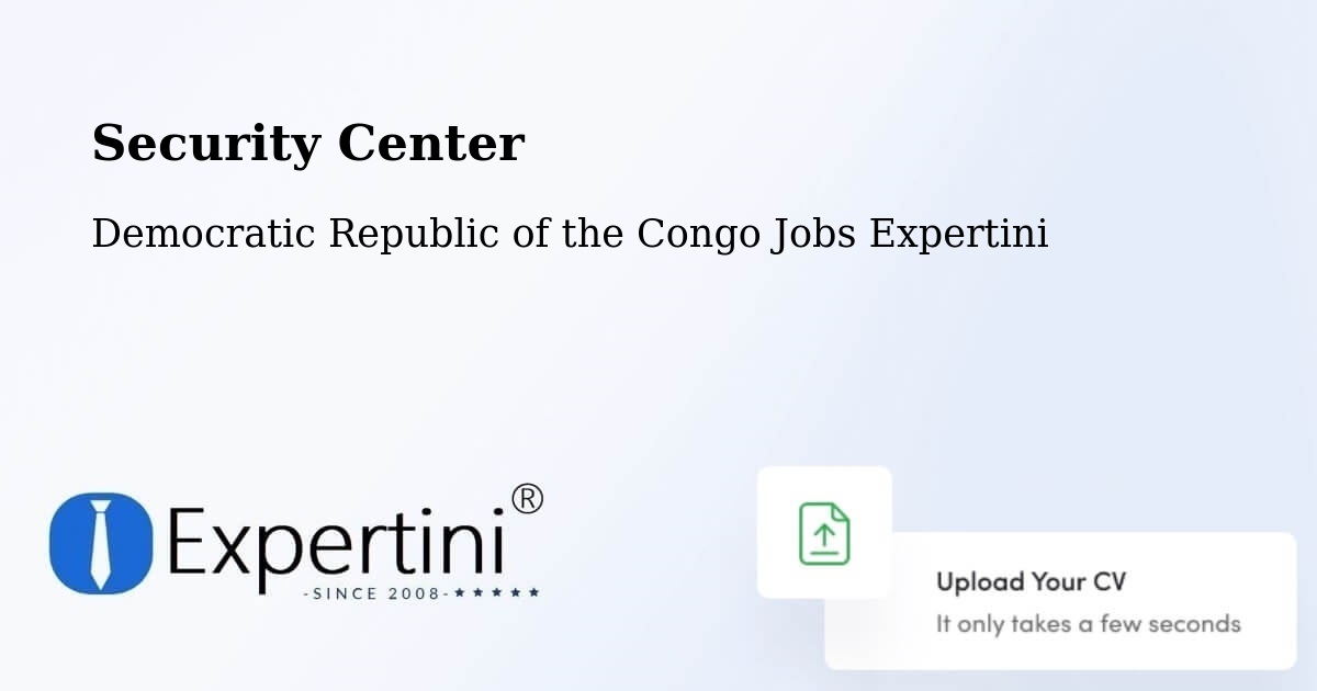 Security & Compliance – Kabare - Democratic Republic of the Congo Jobs Expertini